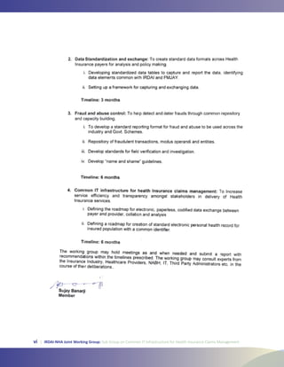 vi | IRDAI-NHA Joint Working Group: Sub Group on Common IT Infrastructure for Health Insurance Claims Management
 