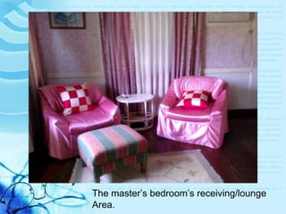 The master’s bedroom’s receiving/lounge Area. 