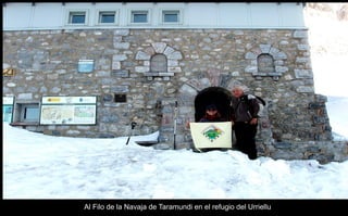 Al Filo de la Navaja de Taramundi en el refugio del Urriellu 