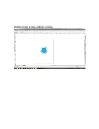 Ejercicio paso a paso. Aplicar sombra.
 