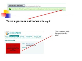 Vas a pasar a esto, haces doble clic aquí Te va a parecer así haces clic   aquí   