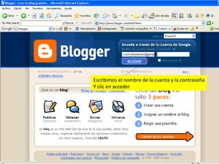 Escribimos el nombre de la cuenta y la contraseña Y clic en acceder 
