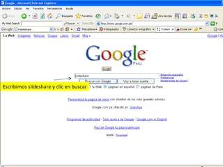 Escribimos slideshare y clic en buscar 