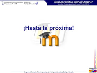 ¡Hasta la próxima!
 