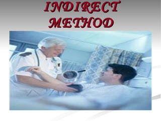 INDIRECT METHOD 