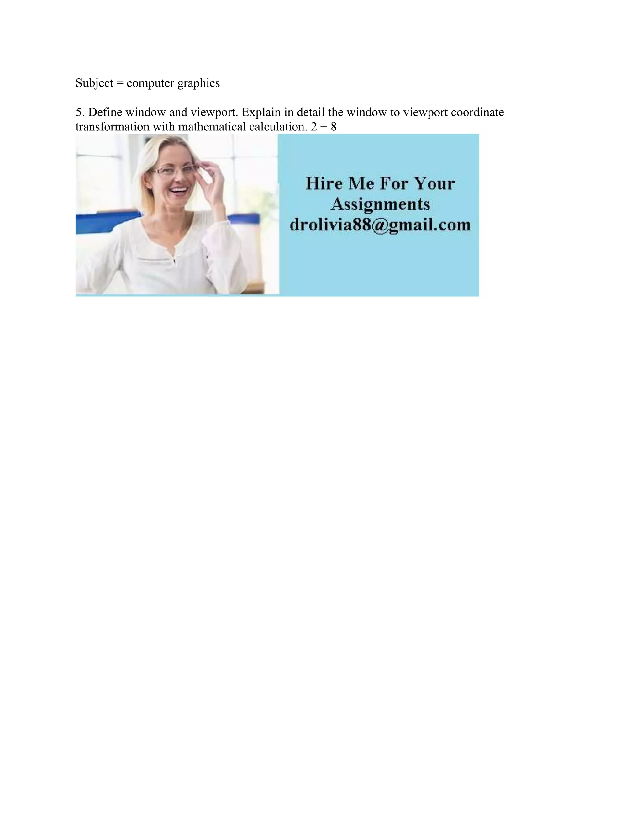 Subject computer graphics 5 Define window and viewport Explain in.docx