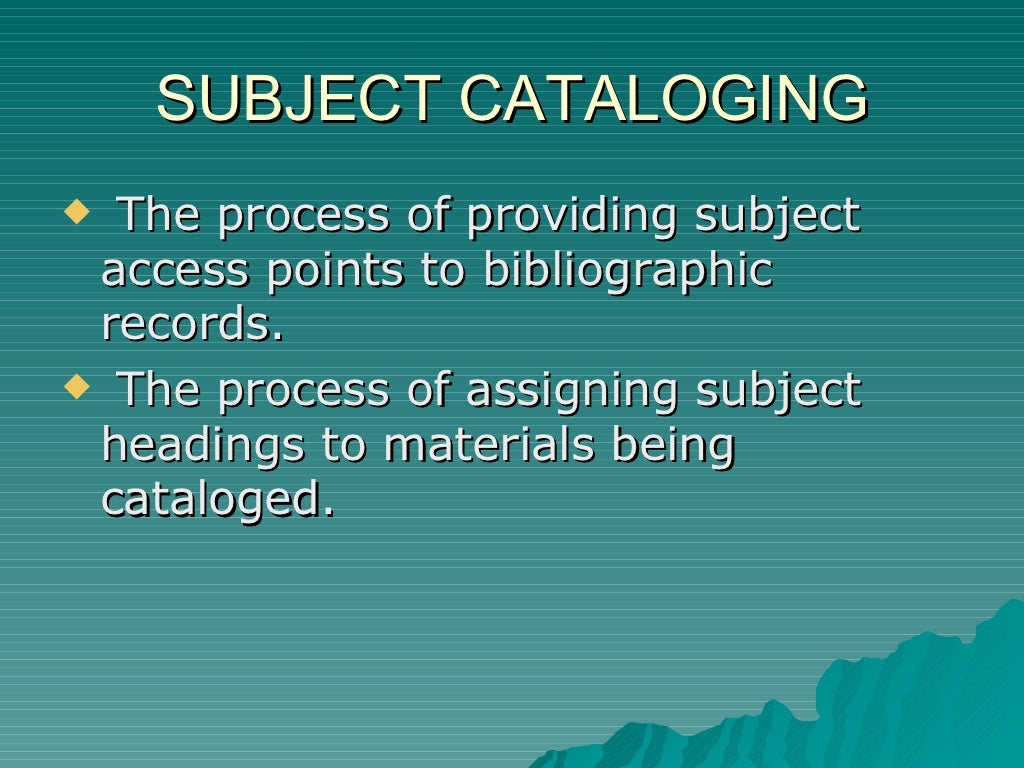 Subject cataloging a review