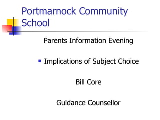 Portmarnock Community School ,[object Object],[object Object],[object Object],[object Object]