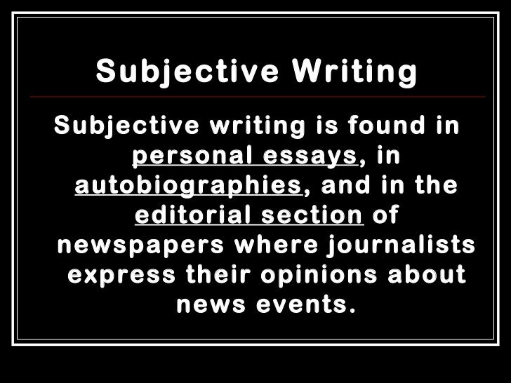 The Detailed Guide on Writing a Subjective Essay subjective descriptive essay examples