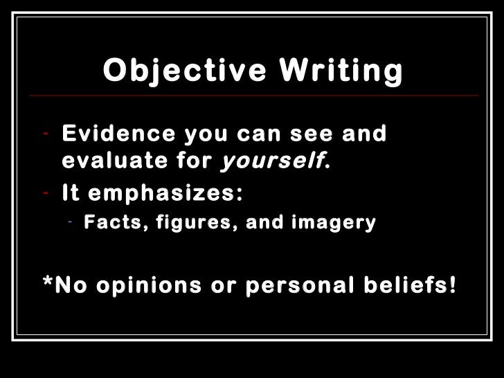 Subjective vs. Objective Writing