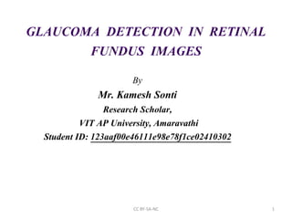 By
Mr. Kamesh Sonti
Research Scholar,
VIT AP University, Amaravathi
Student ID: 123aaf00e46111e98e78f1ce02410302
CC BY-SA-NC 1
 