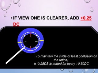 • IF VIEW ONE IS CLEARER, ADD +0.25
DC
 