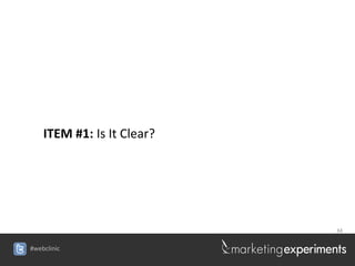 ITEM #1: Is It Clear?




                            34


#webclinic
 