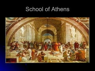 School of Athens
 