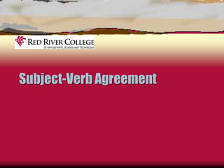 Subject-Verb Agreement 