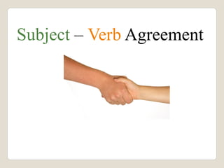 Subject Verb Agreement this is a powerpoint | PPTX