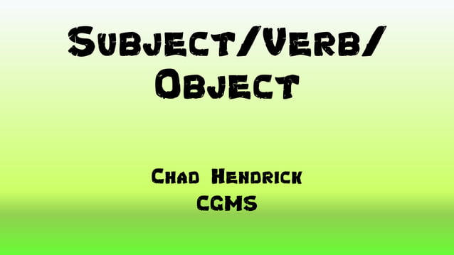 Subject Verb Object Lesson | PPTX