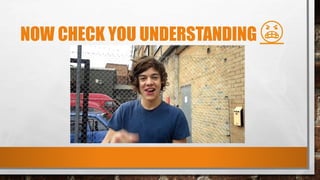 NOW CHECK YOU UNDERSTANDING 😠
 