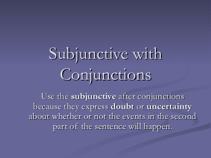 subjunctive-with-conjunctions