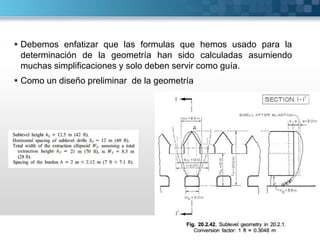  Debemos enfatizar que las formulas que hemos usado para la
determinación de la geometría han sido calculadas asumiendo
muchas simplificaciones y solo deben servir como guía.
 Como un diseño preliminar de la geometría
 