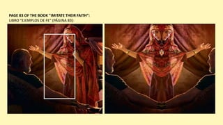 PAGE 83 OF THE BOOK "IMITATE THEIR FAITH“:
LIBRO "EJEMPLOS DE FE" (PÁGINA 83):
 