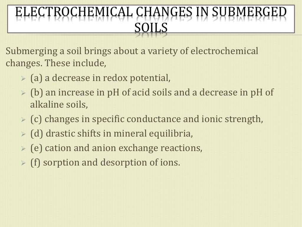 Chemistry and physics of submerged soil