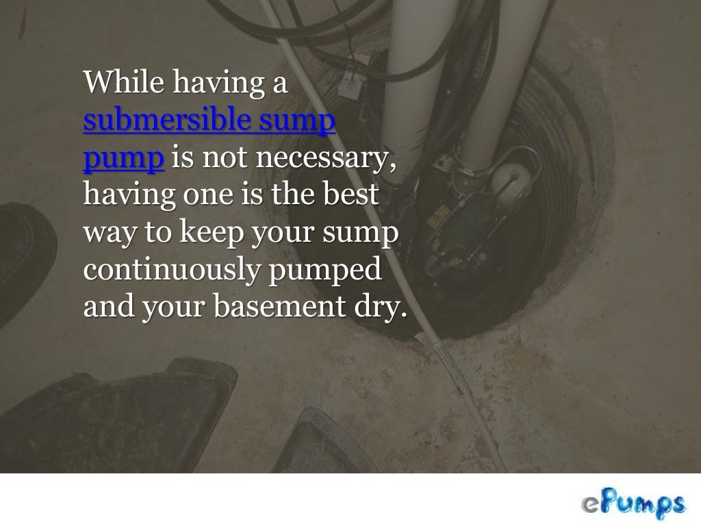 Submersible Sump Pumps How Do They Work?