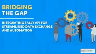 Bridging the Gap - Integrating Tally API for streamlined Data Exchange ...
