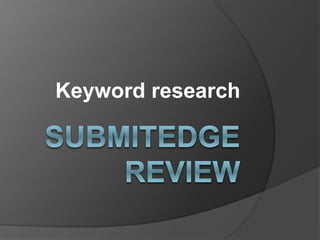Keyword research 
 