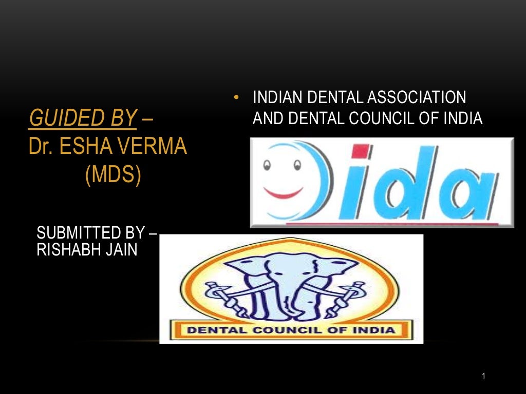 indian dental association and dental council of india Submitted by