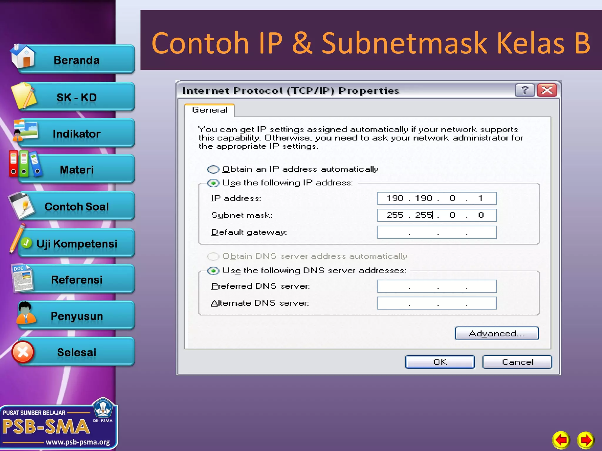 Contoh IP & Subnetmask Kelas B
 