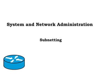 Sub Administration Comprehensive Guide to IP Addressing and Subnetting in Network ...
