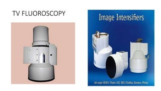 TV FLUOROSCOPY
 