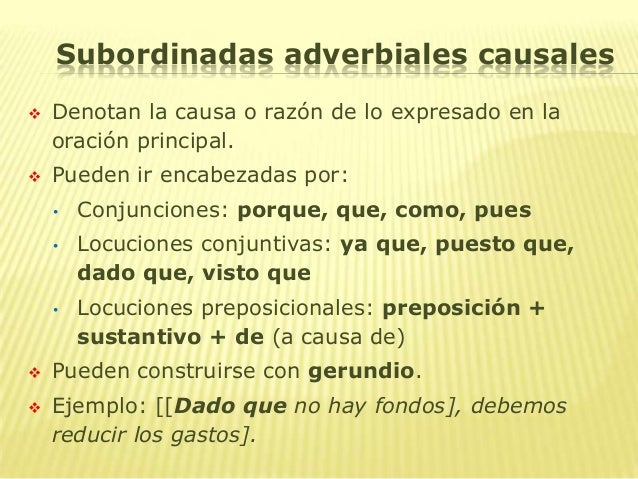Subordinadas adverbiales impropias