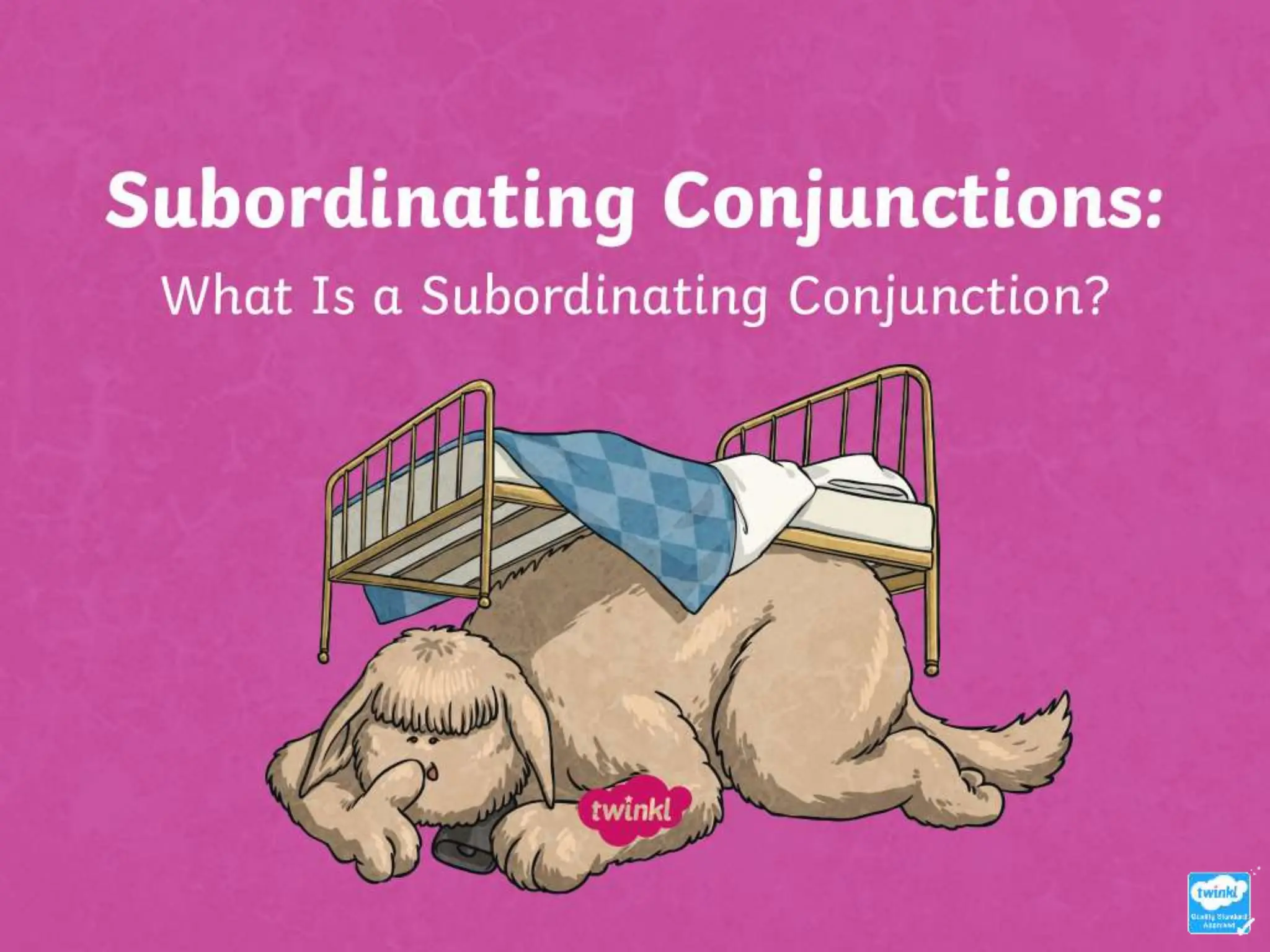 subordinating-conjunctions-ks2-what-is-a-subordinating-conjunction-PP.ppt