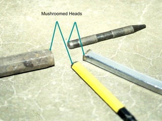 Mushroomed Heads




                   19
 