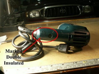 Marked
 Double
Insulated
            22
 