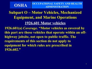 Subpart O - Motor Vehicles