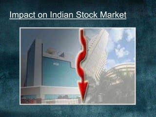 Impact on Indian Stock Market
 