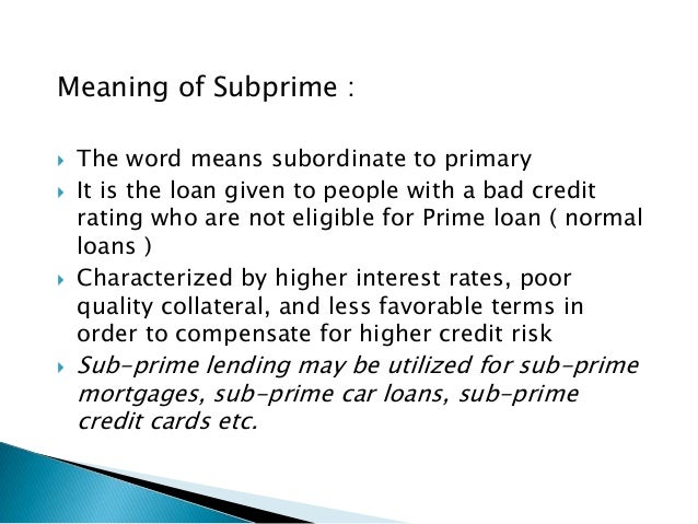 Car Loans For People With Bad Credit >> Subprime Crisis(Brief) Car Loans For People With Bad Credit >> Subprime Crisis(Brief)