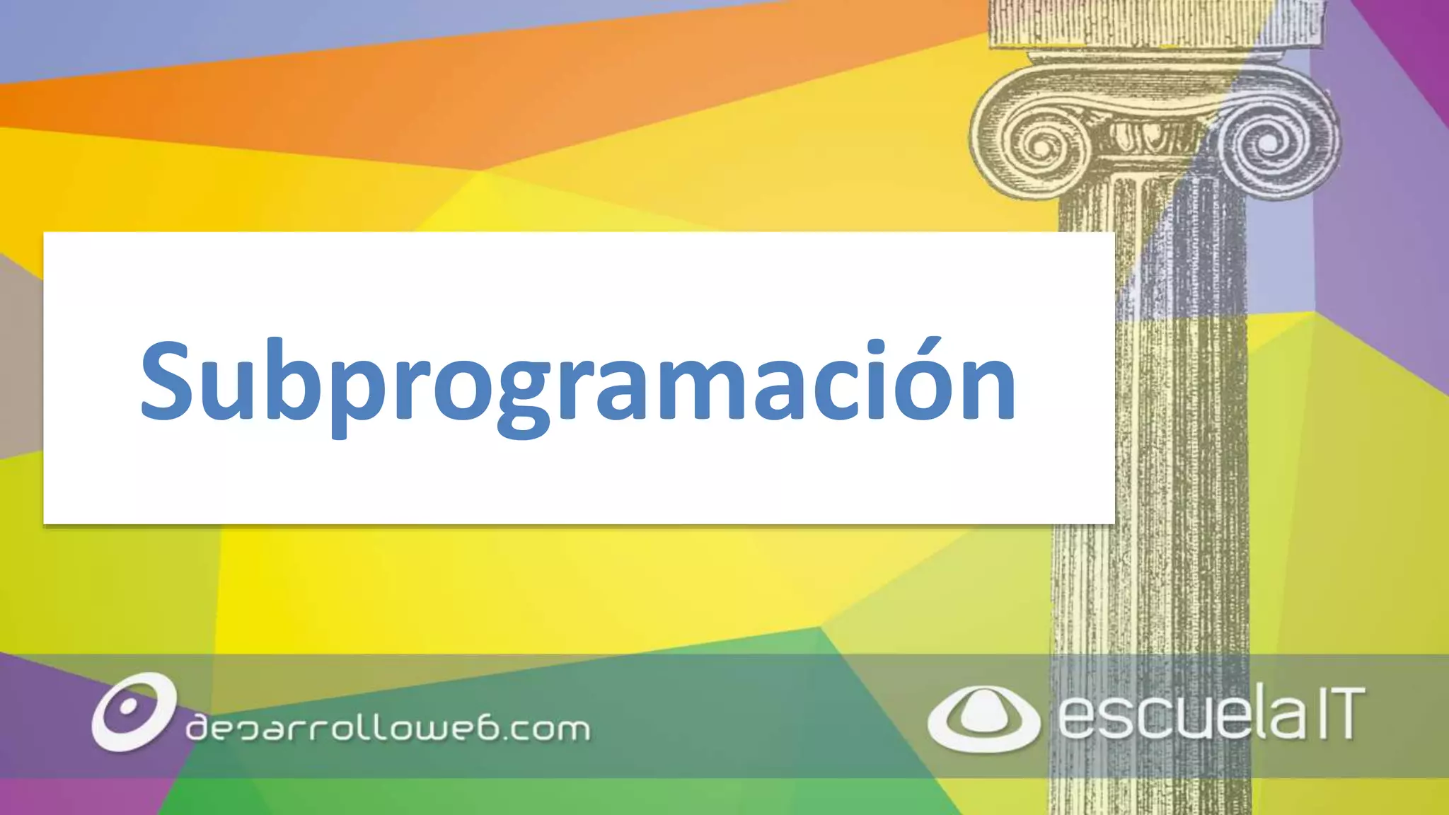 Subprogramación