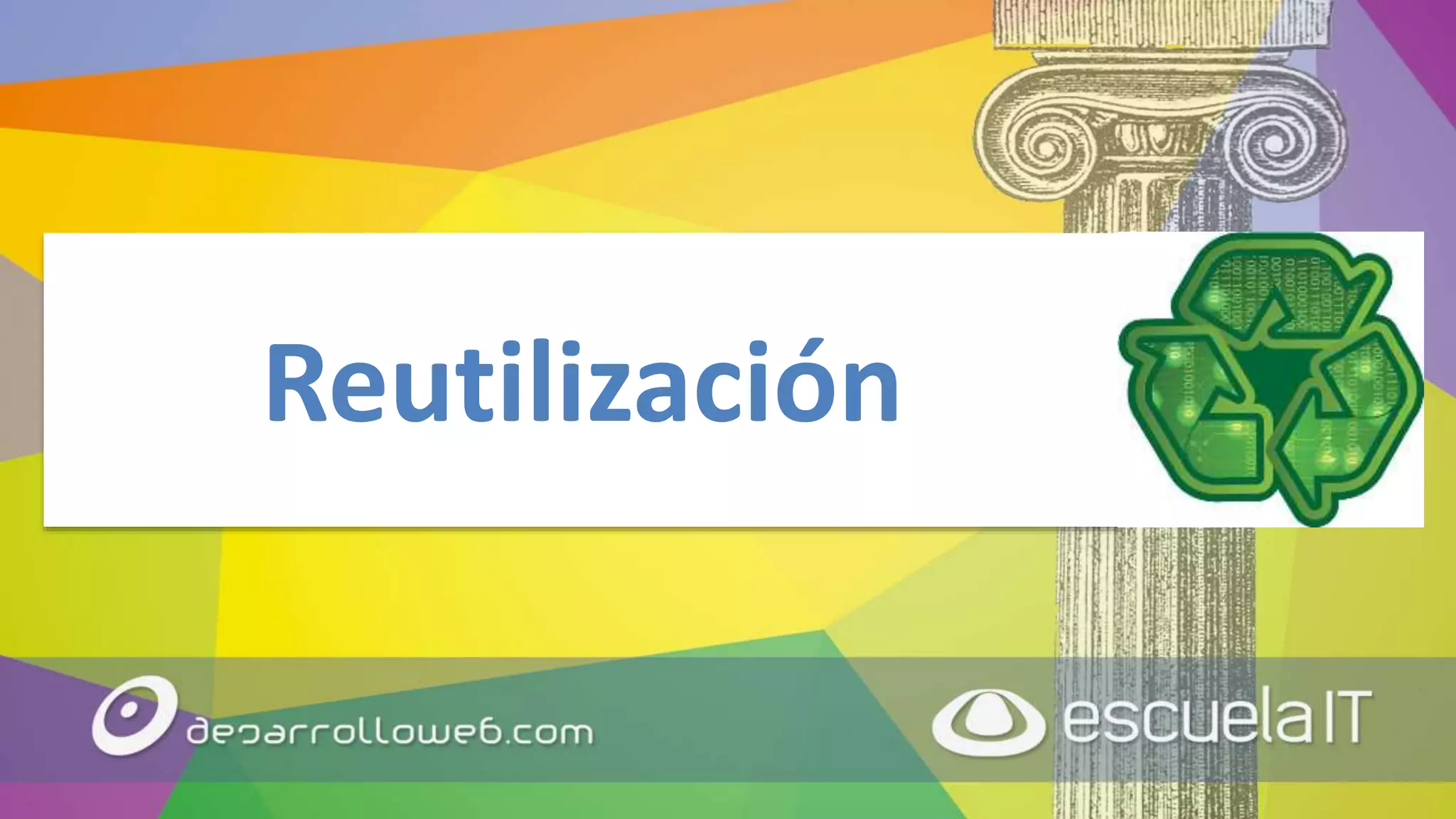 Reutilización