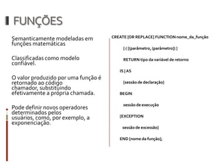 DEFINIÇÕES  BÁSICASPerfil dos parâmetros  	É a lista de parâmetros formais, incluindo o número, ordem e seus tipos.                    Muito interessante em subprogramas sobrecarregados.Protocolo 	É o  seu perfil de parâmetros, e no caso de função, conjuntamente com o tipo de retorno. Declaração 	Protótipo fornece o protocolo mas não o corpo do subprograma.