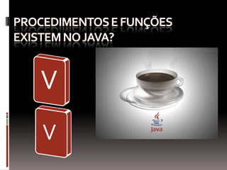 ENTRADAS DE SUBPROGRAMASAcesso direto à variáveis não-locais