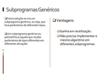 podem fazer ambosPERDIDOS ?Vamos tentar melhorar a explicação nos próximos slides