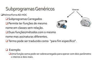 Modelos Implementação de Passagem de ParâmetrosProjetistas de Linguagens desenvolveram vários modelos para orientar a implementaçãodos  três modelos  básicos de transmissão de parâmetros. Passagem por valor