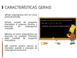 Defeitos podem ser evitados, pois a replicação de código pode levar a modificações incompletas.