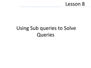 Subqueries learn how to write nested queries | PPT