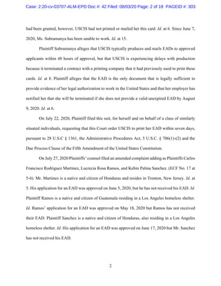 2
had been granted, however, USCIS had not printed or mailed her this card. Id. at 6. Since June 7,
2020, Ms. Subramanya h...