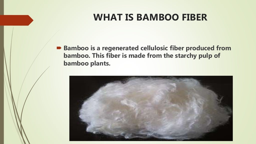 Bamboo fiber